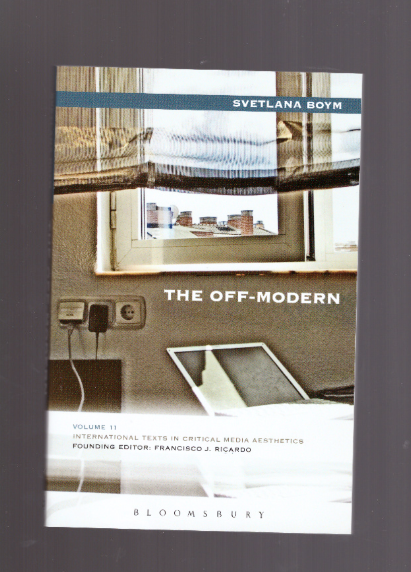 BOYM, Svetlana  - The Off-Modern